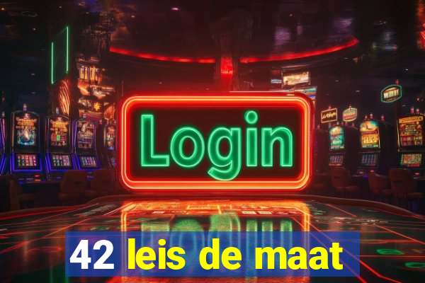 42 leis de maat